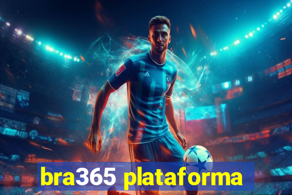 bra365 plataforma